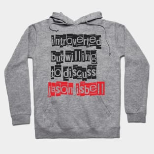 Introverted & Music-Jason Isbell Hoodie